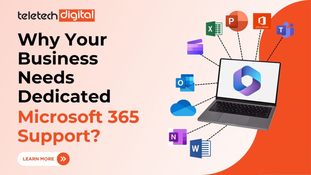 Business Needs Dedicated Microsoft 365 Support